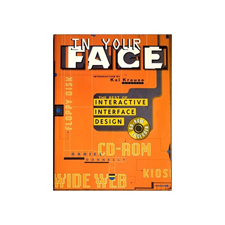 In Your Face: Best Interactive Interface Design. INCLUYE CD ROM